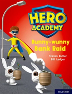 Bertrand.pt - Hero Academy: Oxford Level 7, Turquoise Book Band: Bunny-Wunny Bank Raid