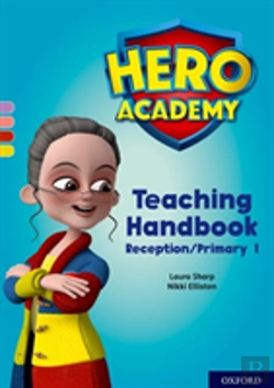 Bertrand.pt - Hero Academy: Oxford Levels 1-3, Lilac-Yellow Book Bands: Teaching Handbook Reception/Primary 1
