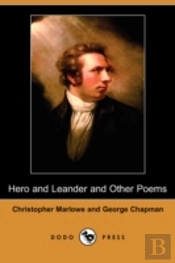 Hero And Leander And Other Poems (Dodo Press)