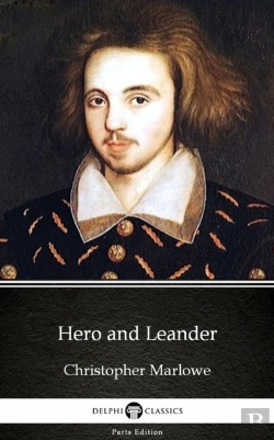 Bertrand.pt - Hero And Leander By Christopher Marlowe - Delphi Classics (Illustrated)