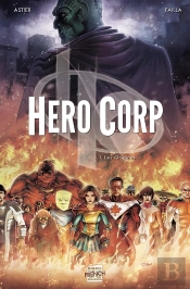 Hero Corp Tome 1 : Les Origines