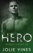 Hero (Marry The Scot, #3)