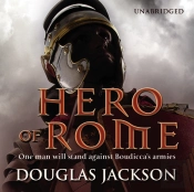 Hero Of Rome (Gaius Valerius Verrens 1)
