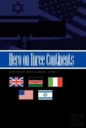 Hero On Three Continents