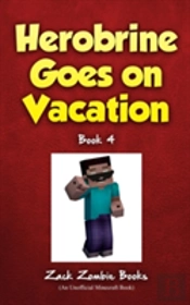 Herobrine Goes On Vacation