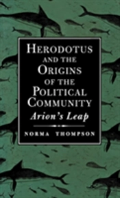 Herodotus And The Origins Of The Political Community