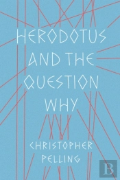 Herodotus And The Question Why