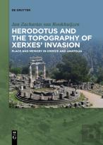 Herodotus And The Topography Of Xerxesâ€™ Invasion