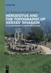 Herodotus And The Topography Of Xerxesâ€™ Invasion