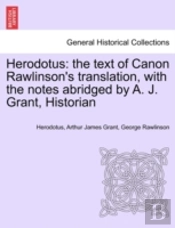 Herodotus: The Text Of Canon Rawlinson'S