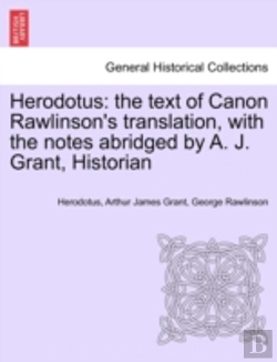 Bertrand.pt - Herodotus: The Text Of Canon Rawlinson'S