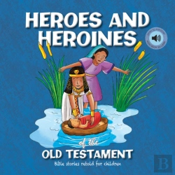 Bertrand.pt - Heroes And Heroines Of The Old Testament