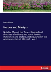 Heroes And Martyrs