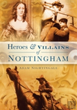 Bertrand.pt - Heroes And Villains Of Nottingham