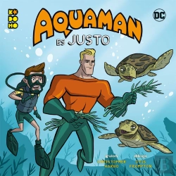 Bertrand.pt - Heroes Dc: Aquaman Es Justo