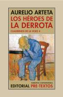 Heroes De La Derrota,Los