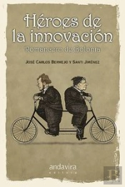 Héroes De La Innovación