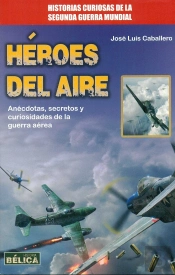 Héroes Del Aire
