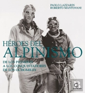 Héroes Del Alpinismo