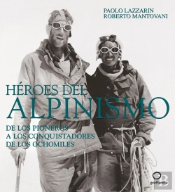 Bertrand.pt - Héroes Del Alpinismo