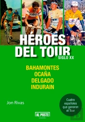 Héroes Del Tour. Siglo Xx