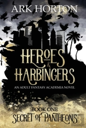 Heroes & Harbingers