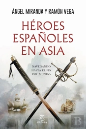 Heroes Españoles En Asia