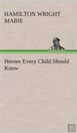 Bertrand.pt - Heroes Every Child Should Know