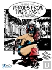 Heroes From Times Past!
