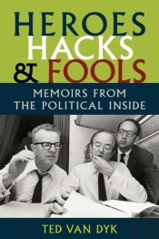Heroes, Hacks, And Fools