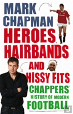 Bertrand.pt - Heroes, Hairbands And Hissy Fits