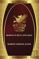 Heroes In Blue And Gray