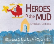 Heroes In The Mud