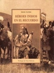 Heroes Indios En El Recuerdo