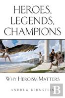 Heroes, Legends, Champions