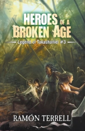 Heroes Of A Broken Age