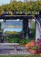 Heroes Of Horticulture
