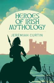 Heroes Of Irish Mythology