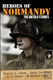 Heroes Of Normandy The Untold Stories