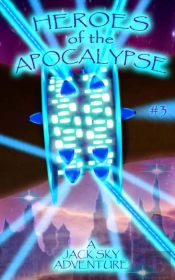 Heroes Of The Apocalypse #3