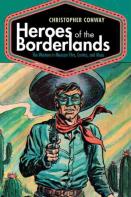 Heroes Of The Borderlands