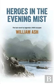 Heroes Of The Evening Mist