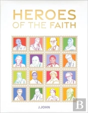 Heroes Of The Faith