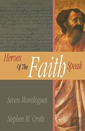 Heroes Of The Faith Speak
