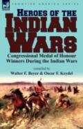Heroes Of The Indian Wars