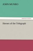 Heroes Of The Telegraph