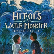 Heroes Of The Water Monster