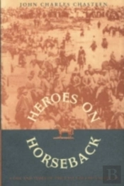 Heroes On Horseback
