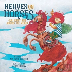 Bertrand.pt - Heroes On Horses: Our Bumpy Ride Around