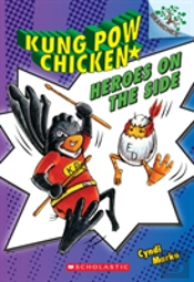 Heroes On The Side (Kung Pow Chicken #4)
